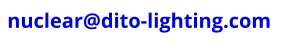 nuclear@dito-lighting.com